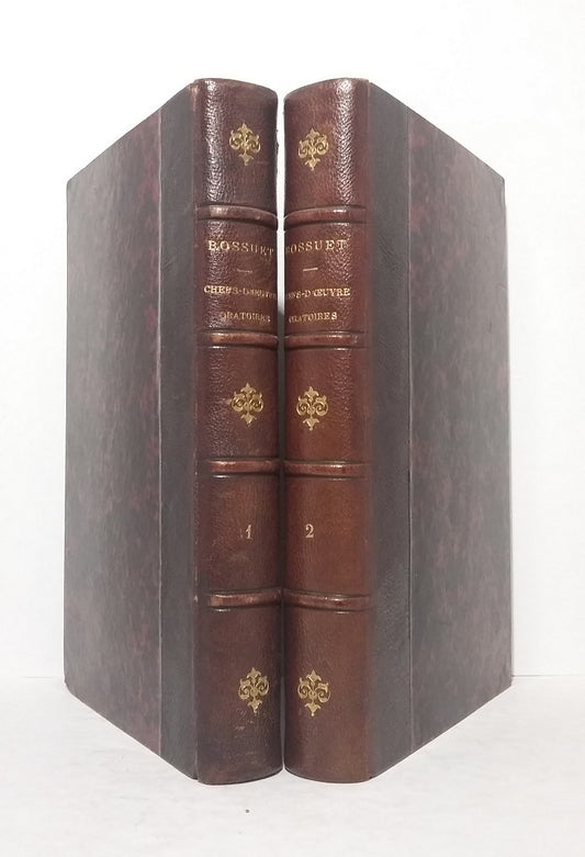 Chefs-d'oeuvre oratoires de Bossuet - Tomes 1 et 2.