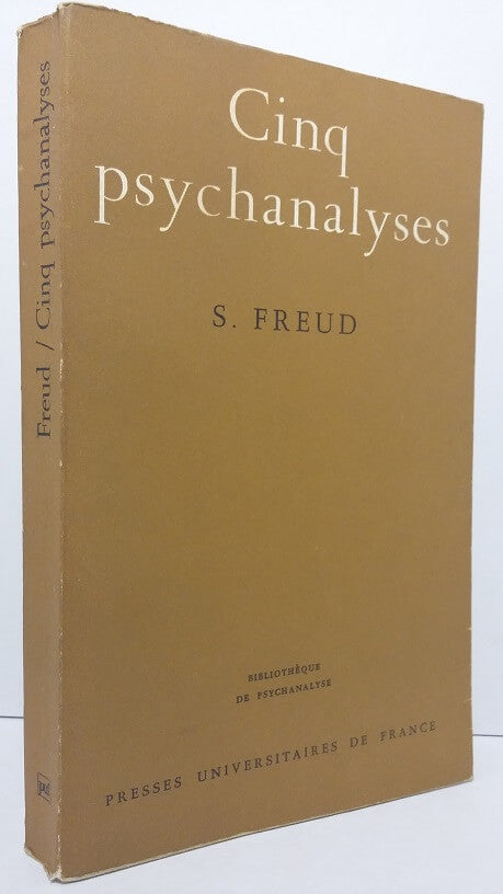 Cinq psychanalyses.