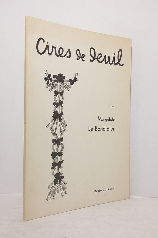 Cires de deuil.