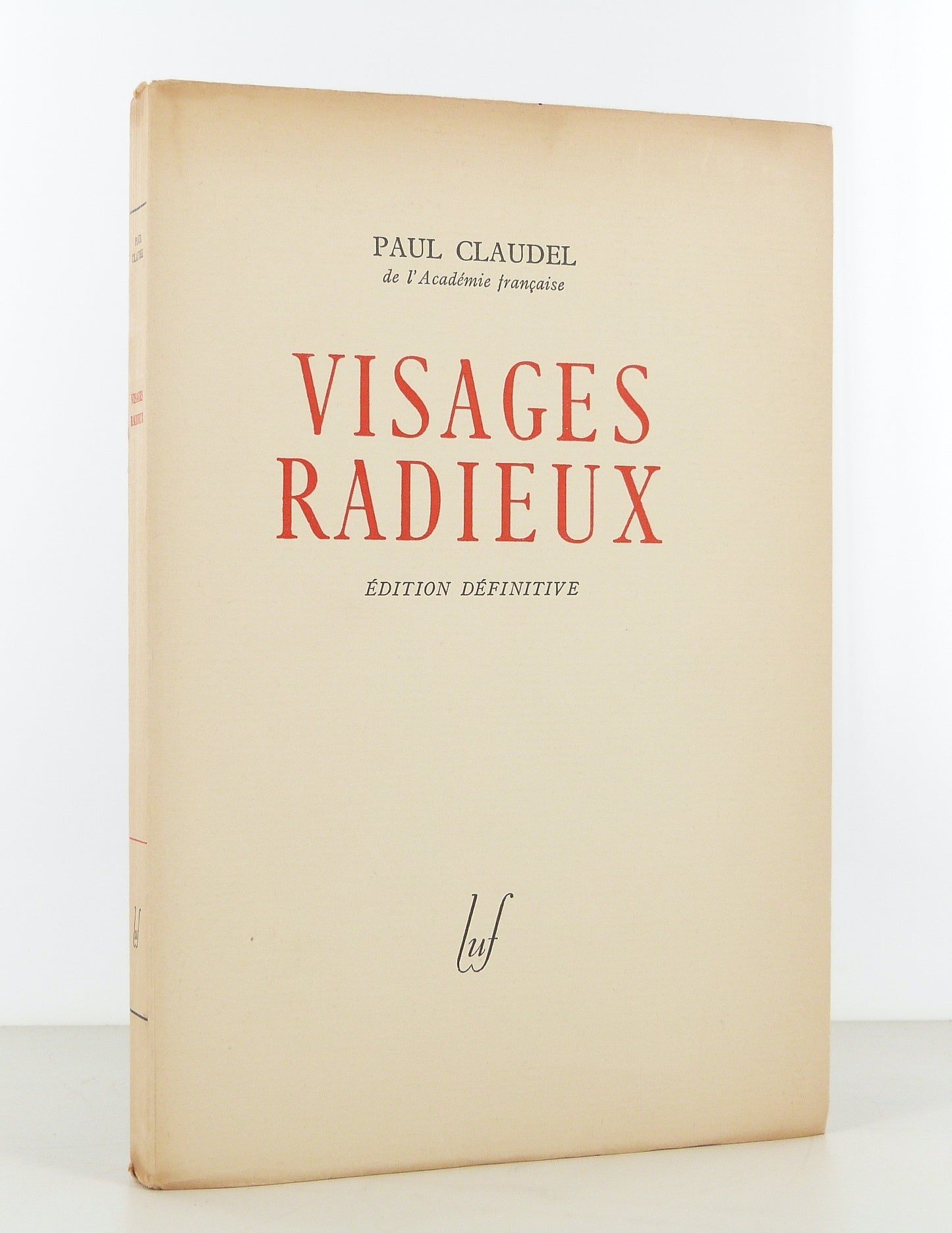 Visages radieux. Édition définitive.