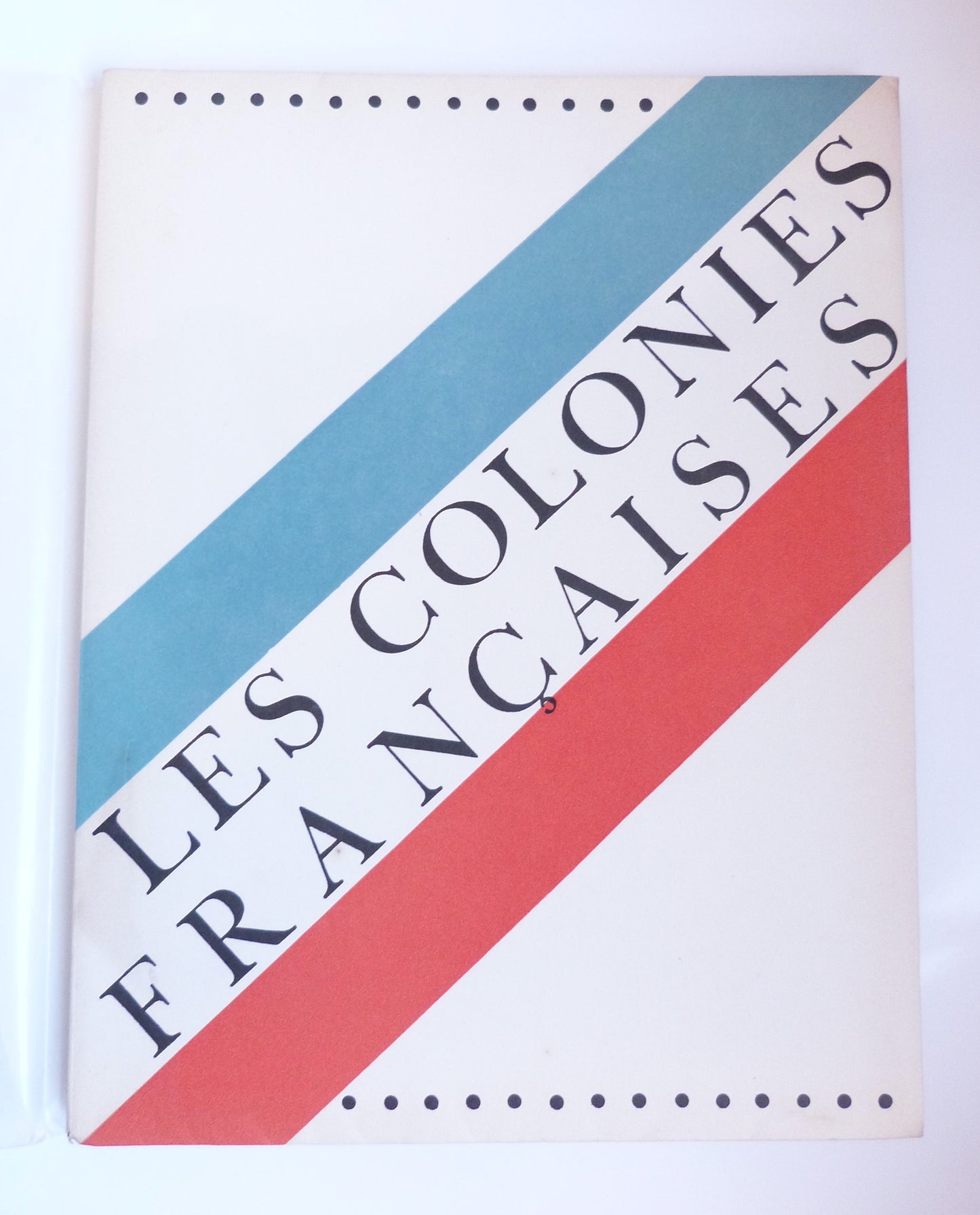 The French Colonies