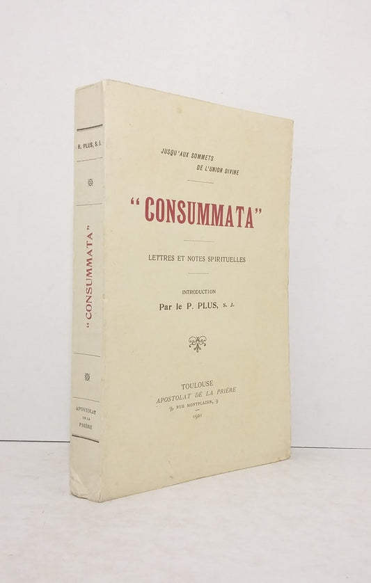 "Consummata"- Jusqu'aux sommets de l'union divine.