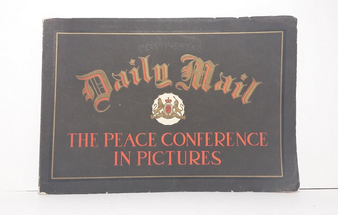 Continental Daily Mail - The Peace Conference in Pictures