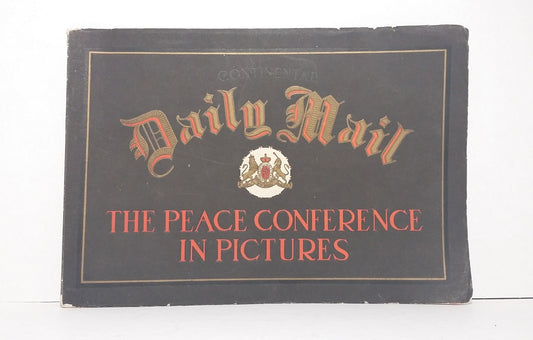 Continental Daily Mail - The Peace Conference in Pictures