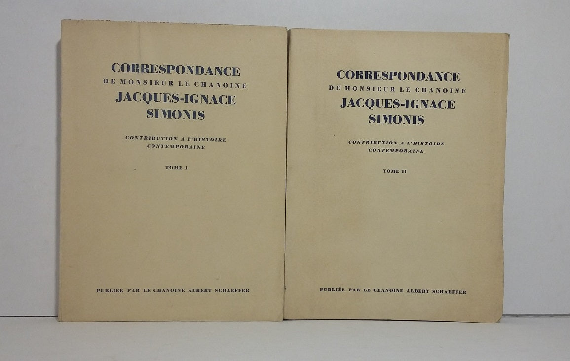 Correspondance de Monsieur le Chanoine Jacques-Ignace Simonis.