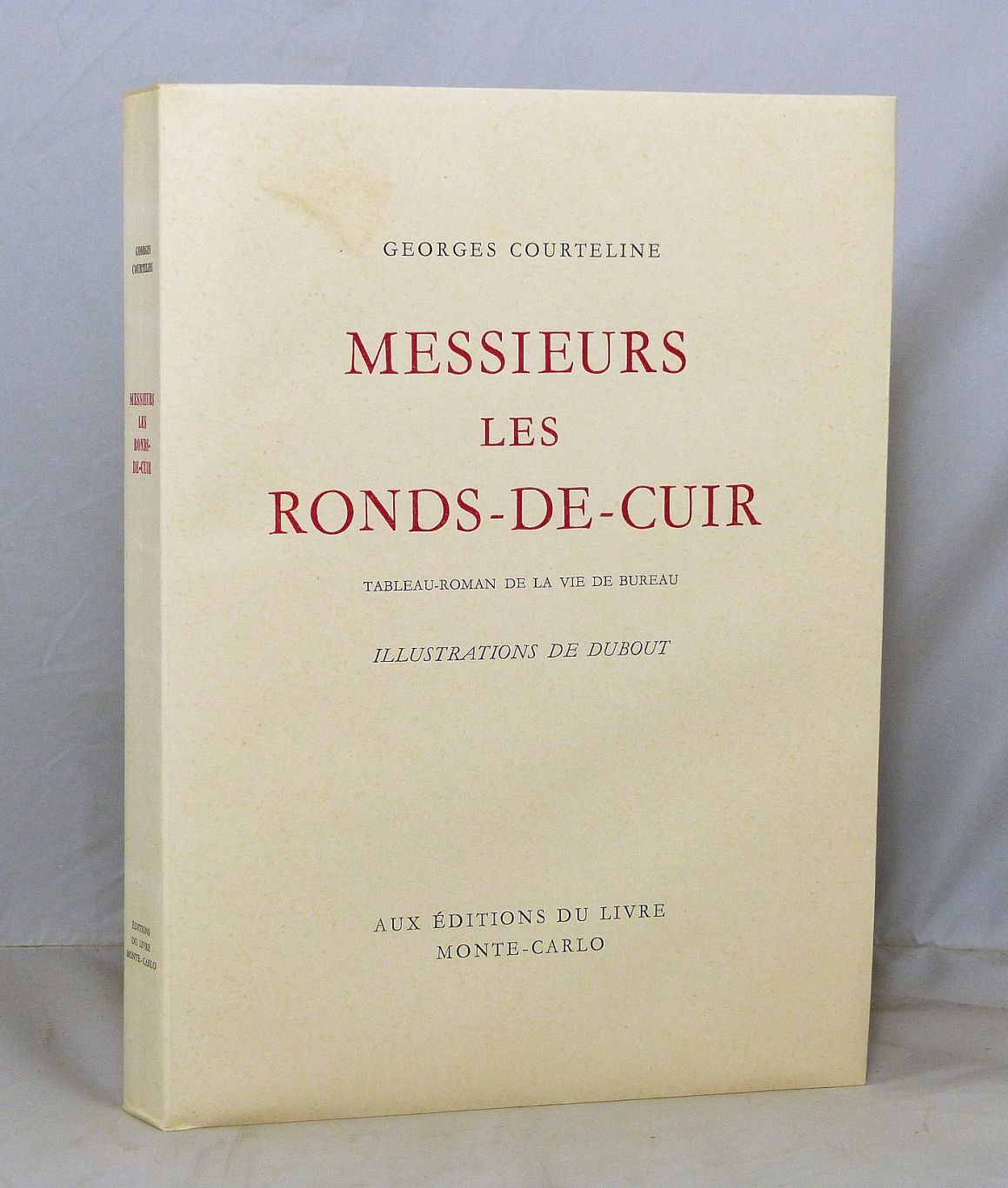 Messieurs les Ronds-de-Cuir.