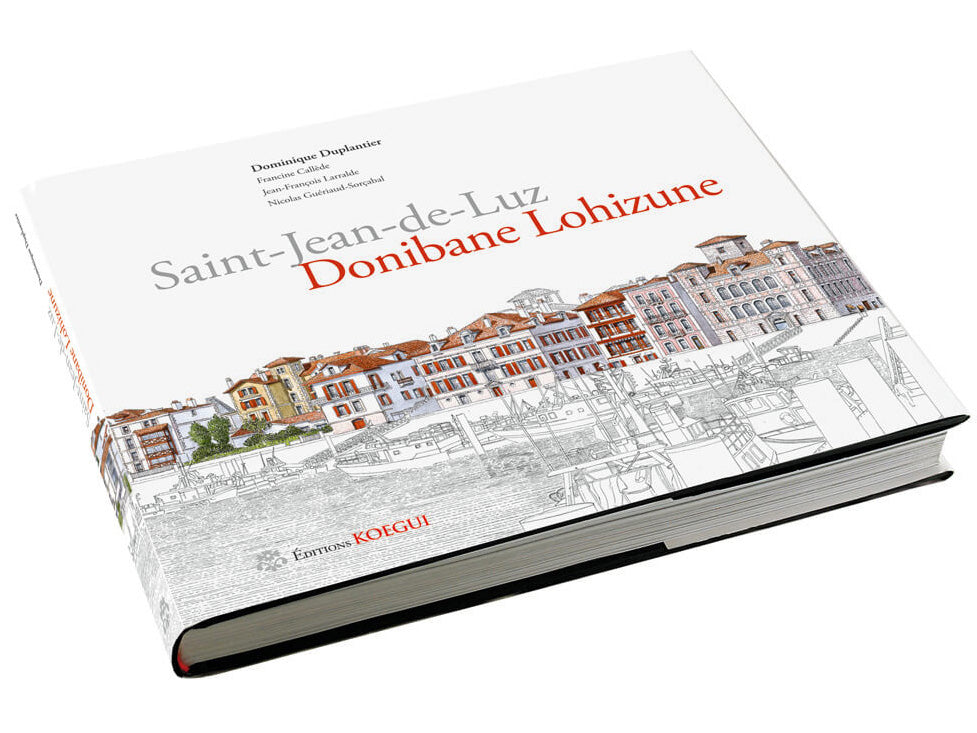 Saint-Jean-de-Luz – Donibane Lohizune / Édition classique
