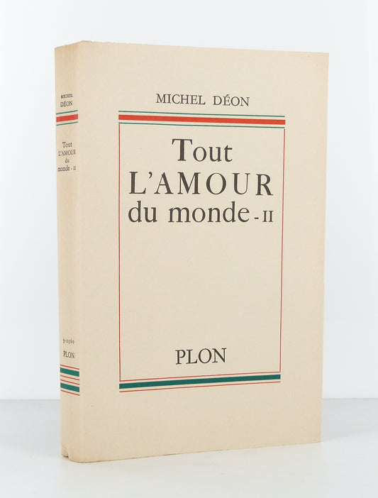 Tout l'Amour du monde - II