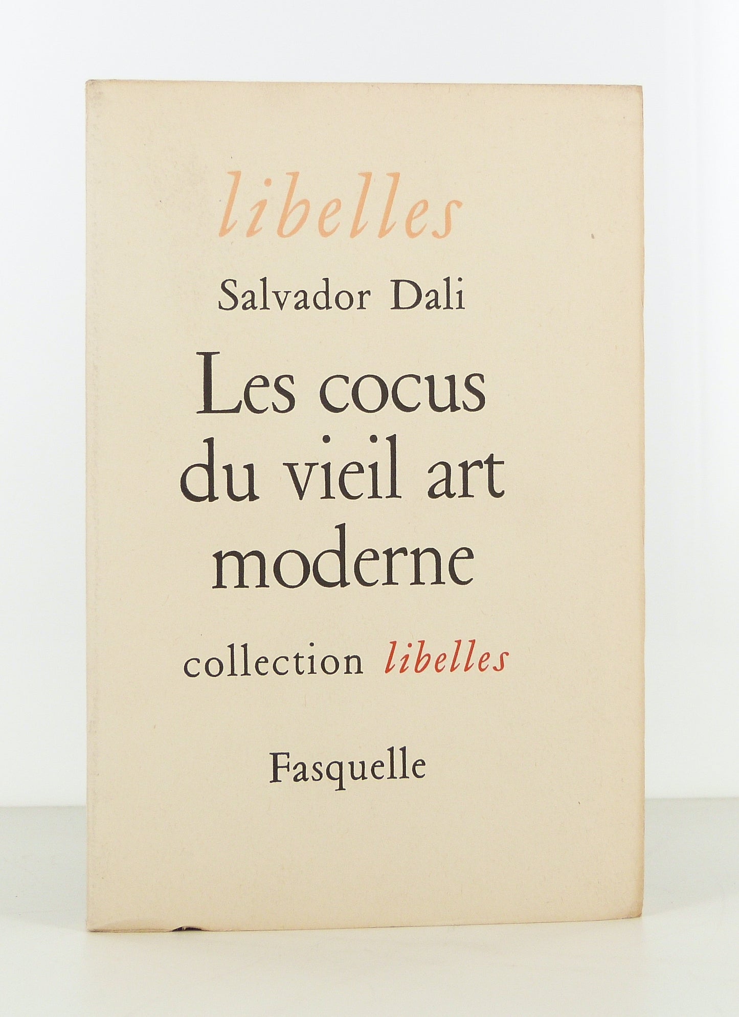 Les Cocus du vieil art moderne.