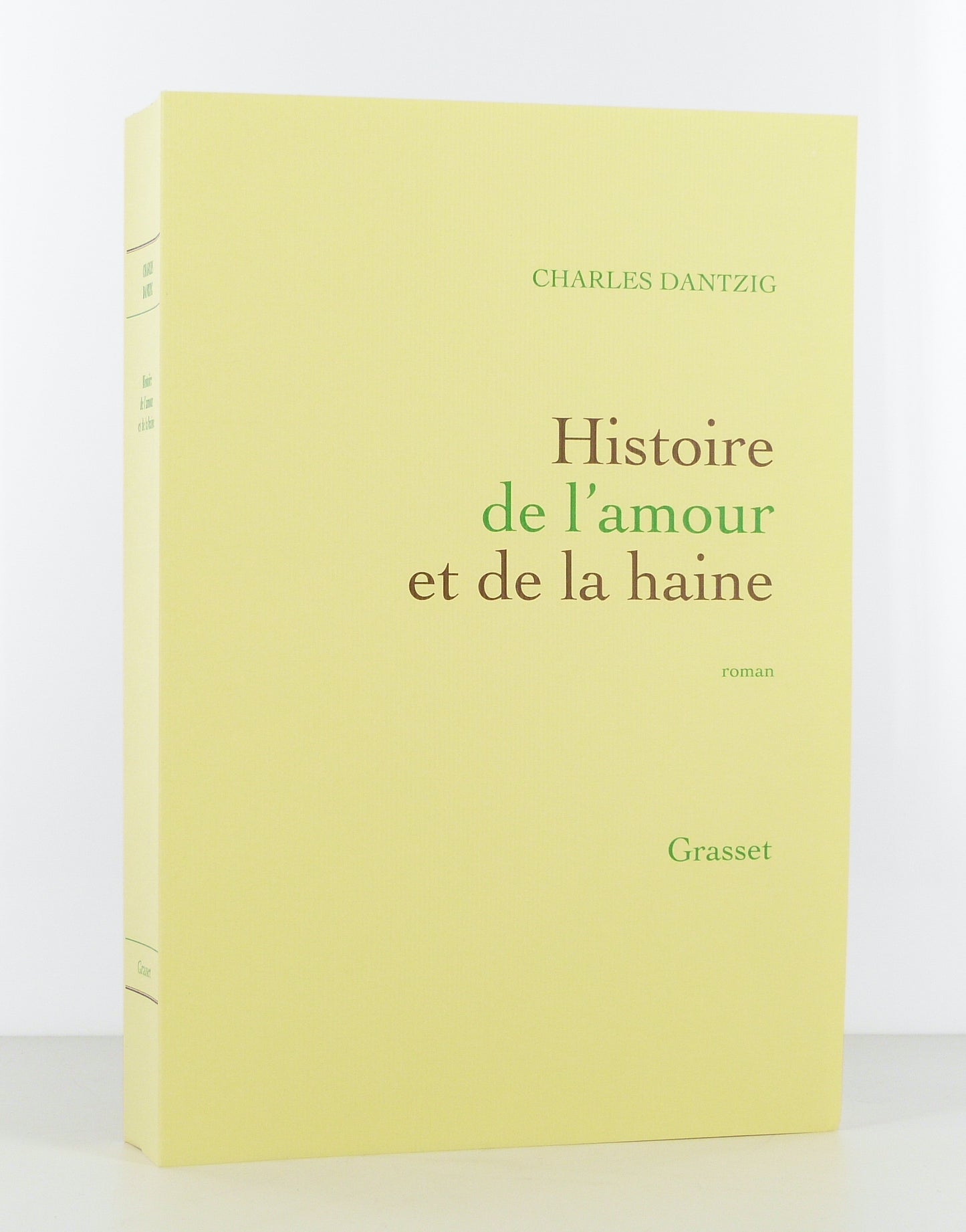 Histoire de l'amour et de la haine