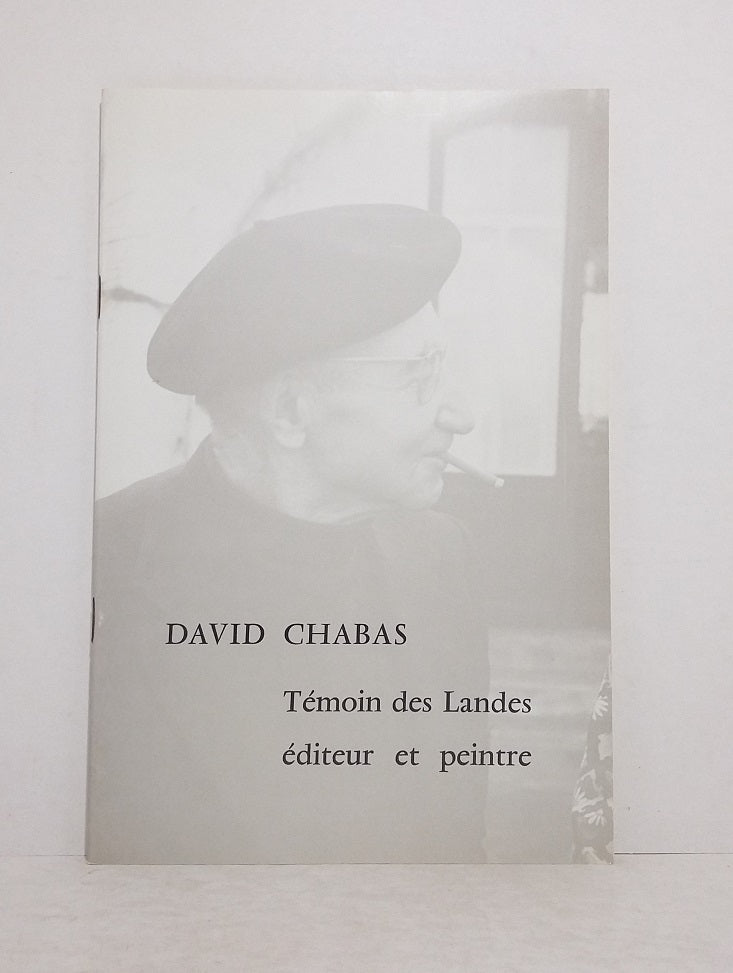 David Chabas - Witness of the Landes publisher and painter