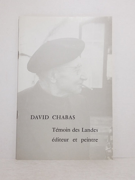 David Chabas - Témoin des Landes éditeur et peintre