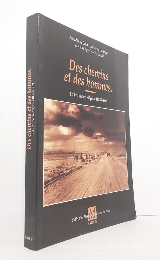 Des chemins et des hommes.