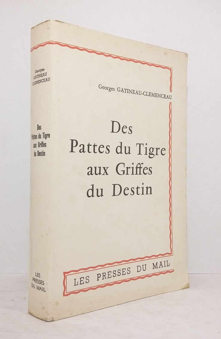 Des Pattes du Tigre aux Griffes du Destin