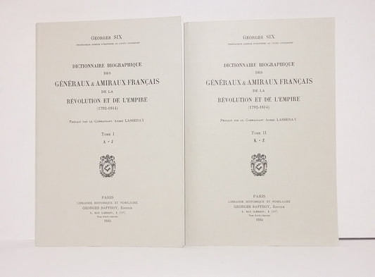 Dictionnaire biographique des généraux amiraux de la Révolution et de  l’Empire (1792-1814).