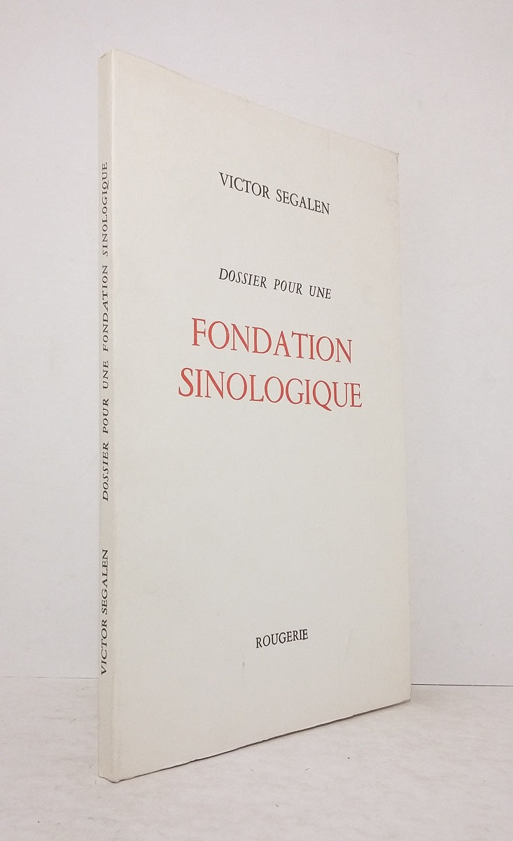 Dossier pour une fondation sinologique