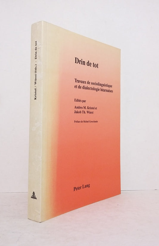 Drin de tot, travaux de sociolinguistique et de dialectologie béarnaises