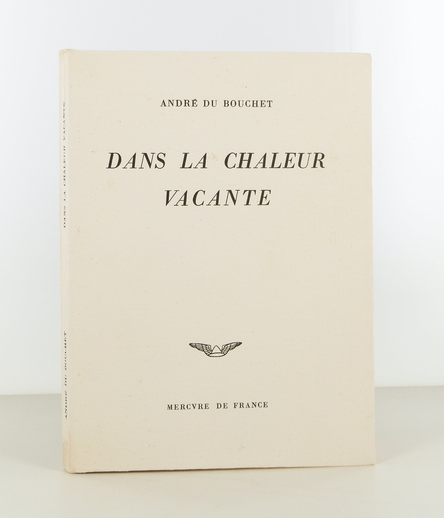 Dans la chaleur vacante