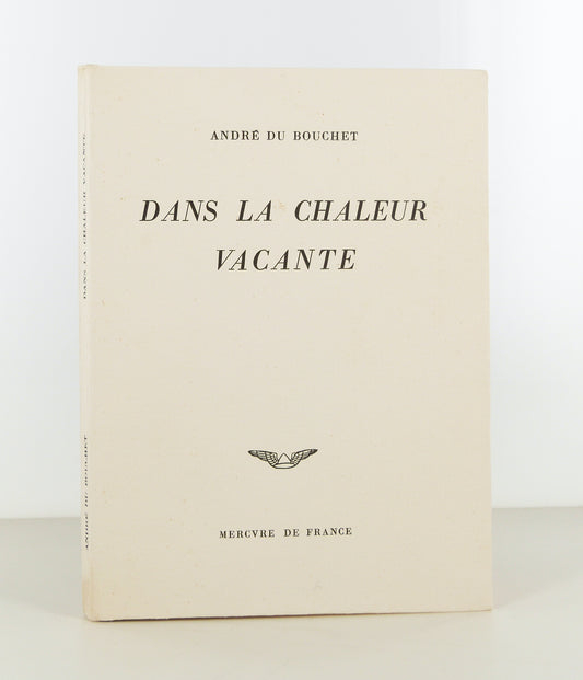 Dans la chaleur vacante
