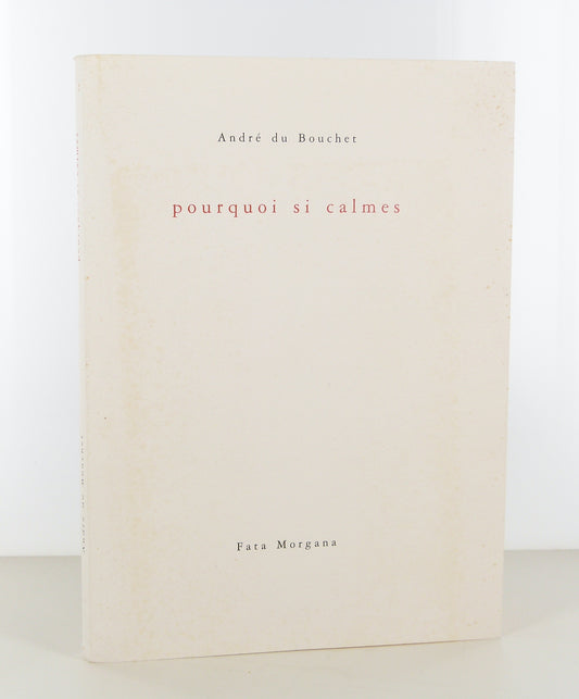 Pourquoi si calmes