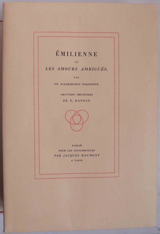Emilienne ou les Amours ambiguës. Par un académicien passionné