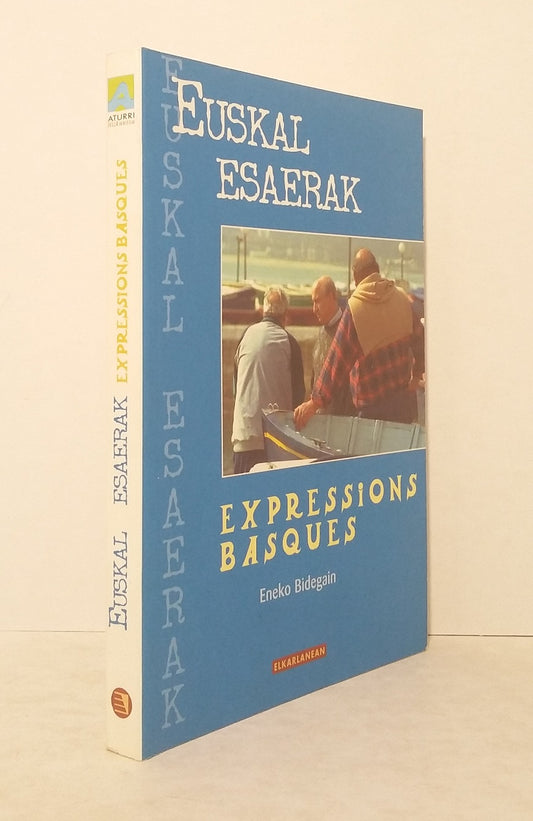 Euskal Esaerak - Expressions Basques