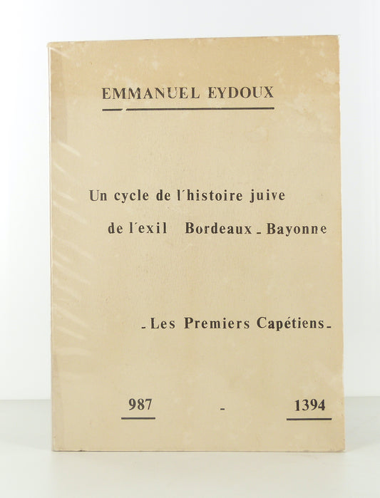 L'âge d'or des juifs de Bordeaux-Bayonne.