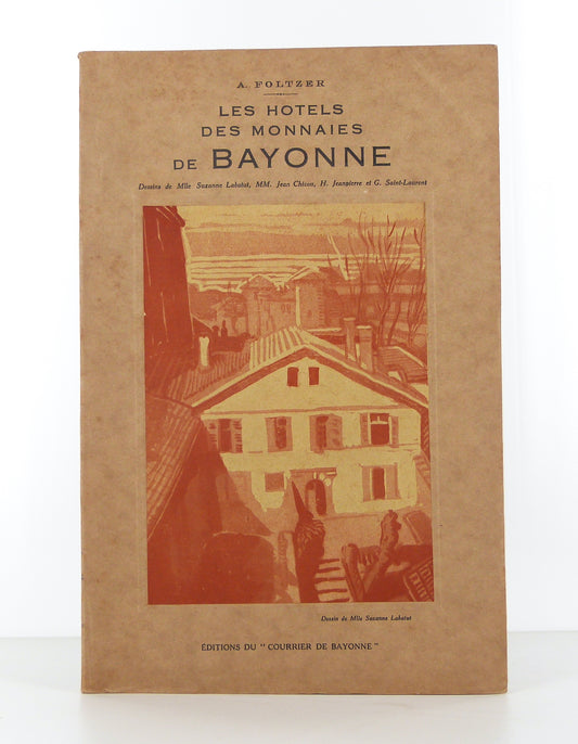 Les hôtels des monnaies de Bayonne