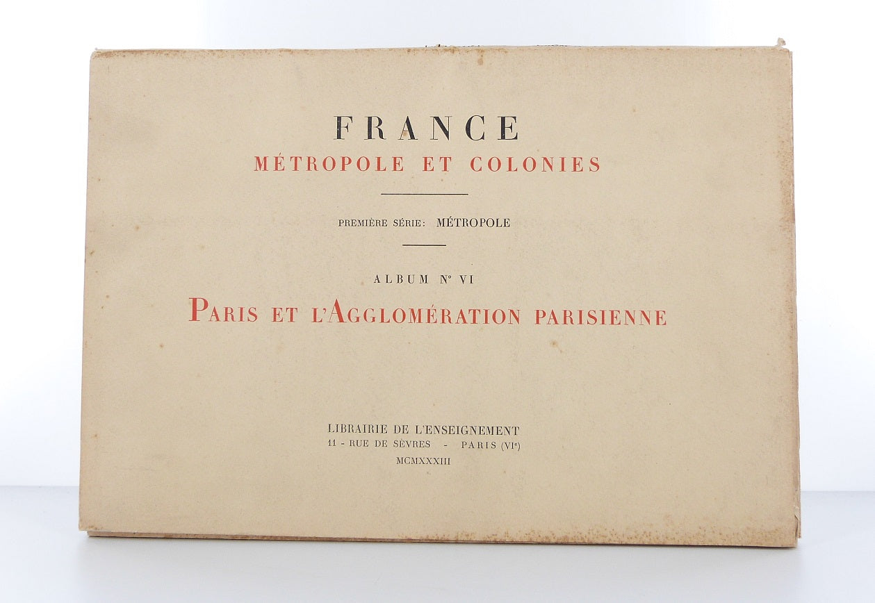 France Metropolitan and Colonies - Album No. VI: Paris and the Parisian Agglomeration.