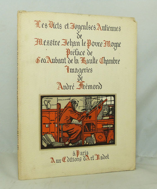 Les Dicts et joyeulses antiennes de Messire Jehan Le Povre moyne.