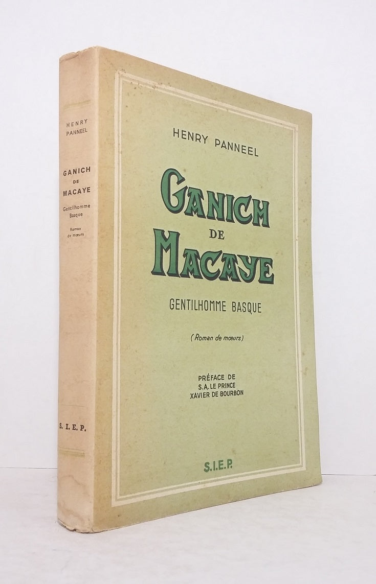 Ganich de Macaye, a Basque Gentleman (A Novel of Manners)