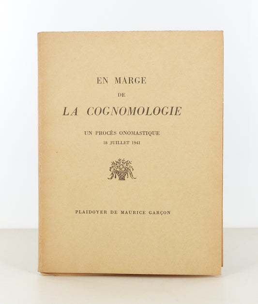 En marge de la Cognomologie. Un procès onomastique 16 juillet 1941.