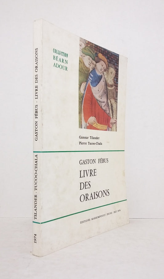 Gaston Fébus, Livre des oraisons