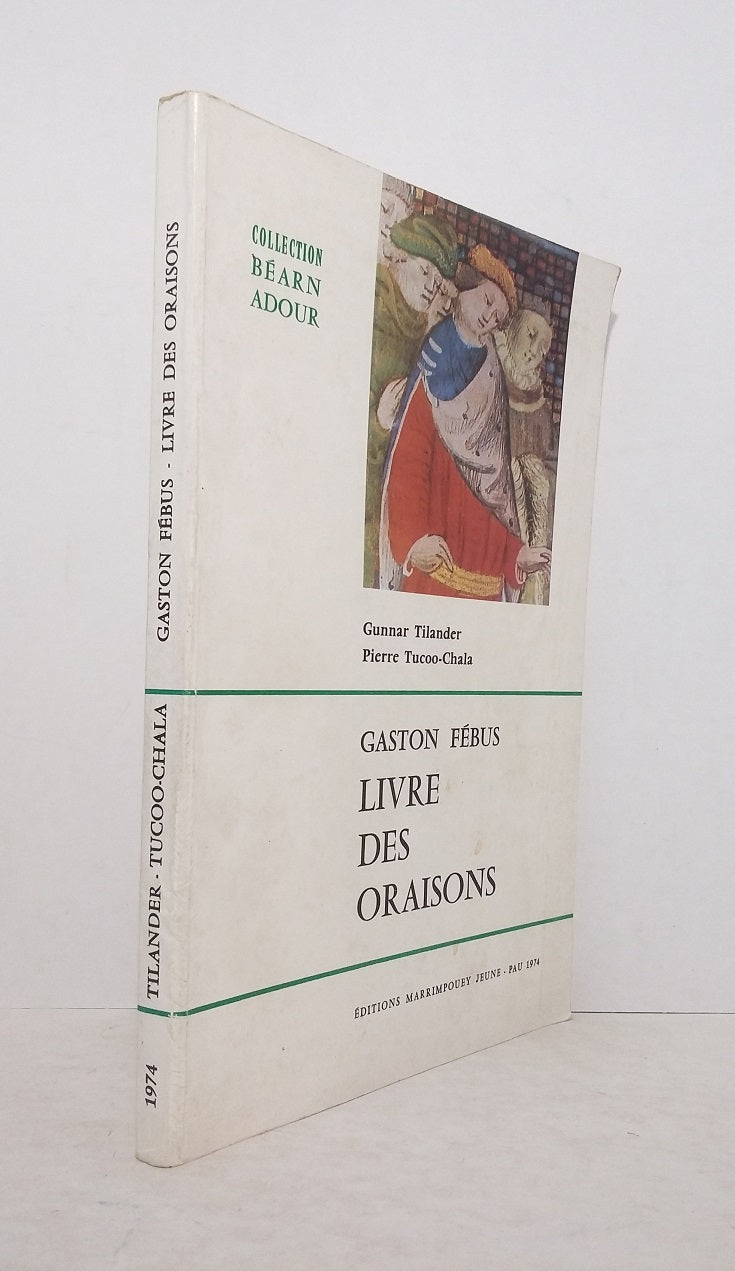 Gaston Fébus, Livre des oraisons