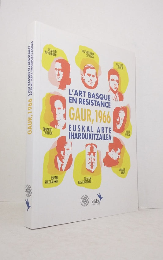 Gaur, 1966 : Euskal Arte Ihardukitzailea - L'Art basque en résistance