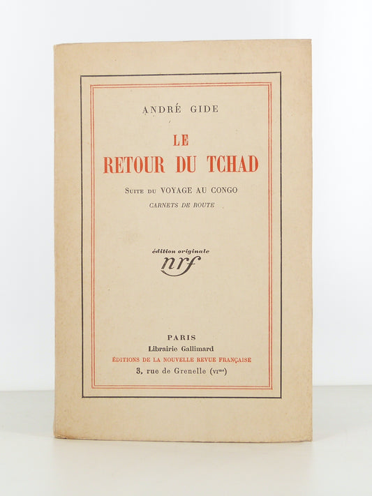 Le retour du Tchad. Suite du Voyage au Congo. Carnets de route.