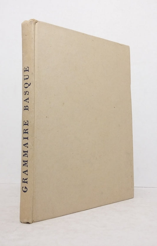 Grammaire basque (Dialectes Navarro-Labourdins)
