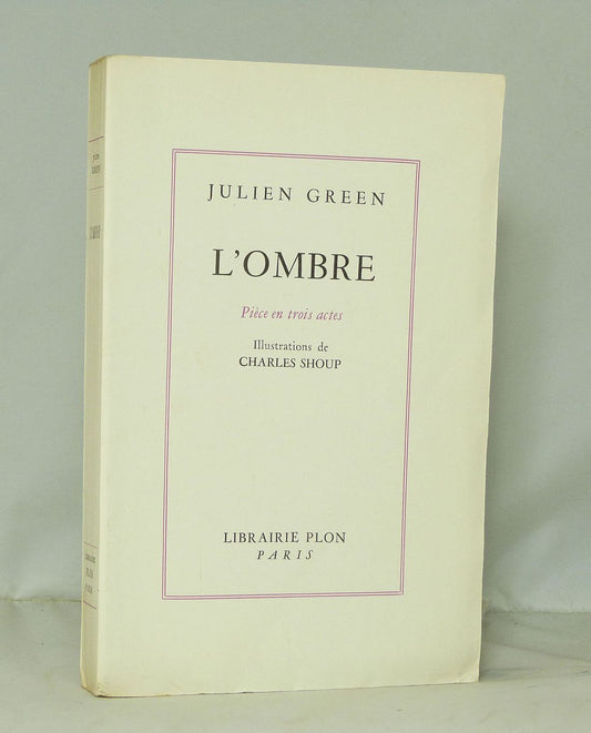 L'ombre.