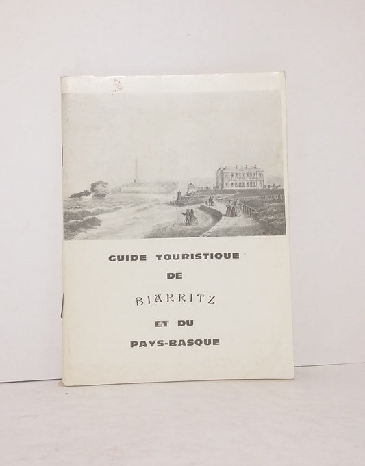 Guide touristique de Biarritz et du Pays-Basque