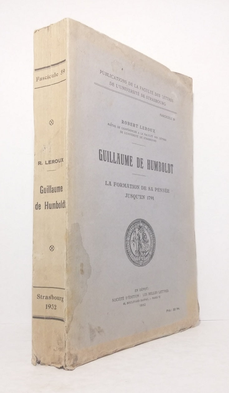 Guillaume de Humboldt - La formation de sa pensée jusqu'en 1794