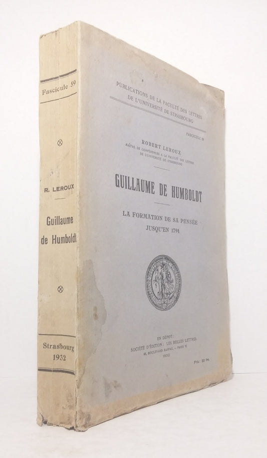 Guillaume de Humboldt - La formation de sa pensée jusqu'en 1794