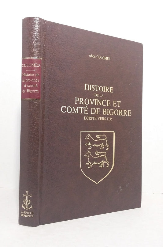 Histoire de la Province et Comté de Bigorre écrite vers 1735