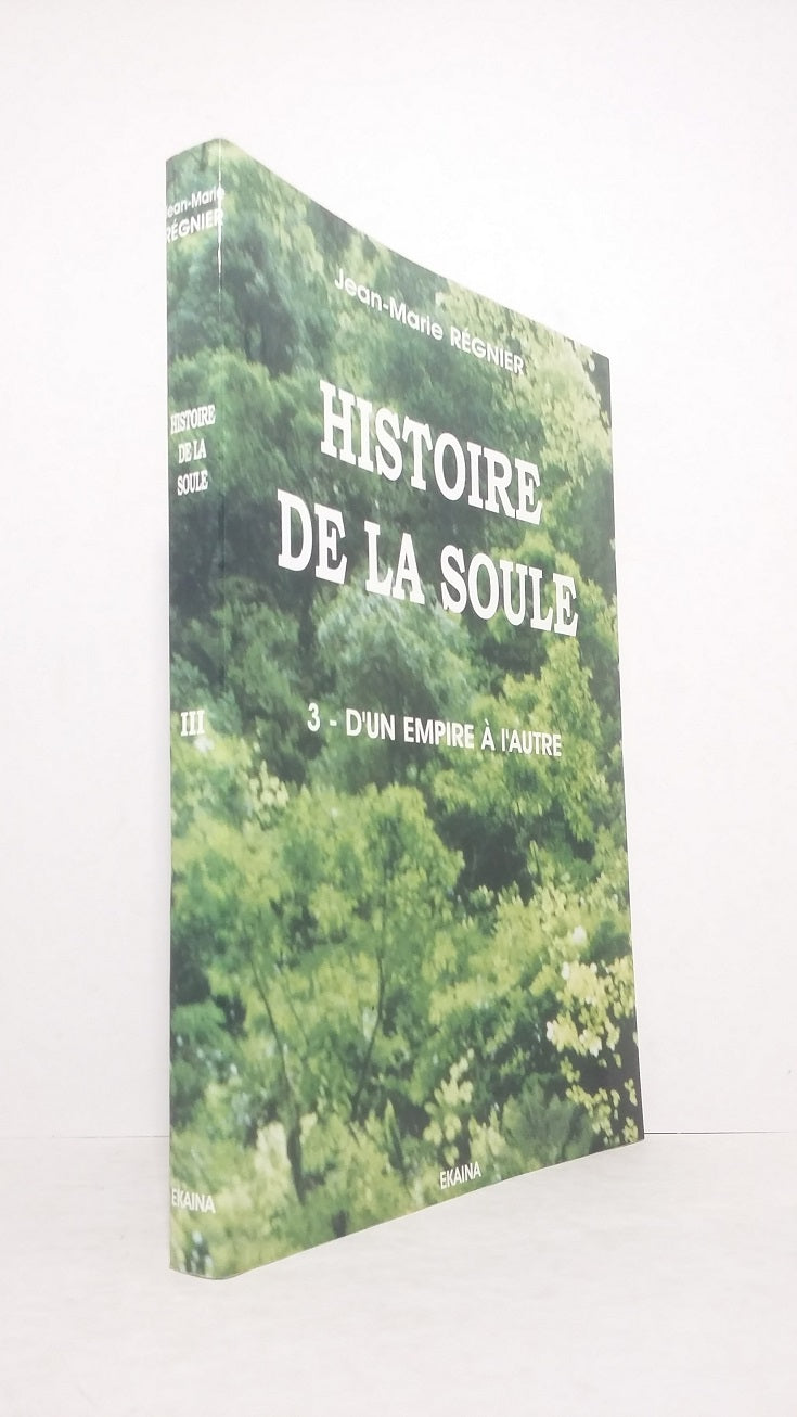 History of Soule -Volume III.