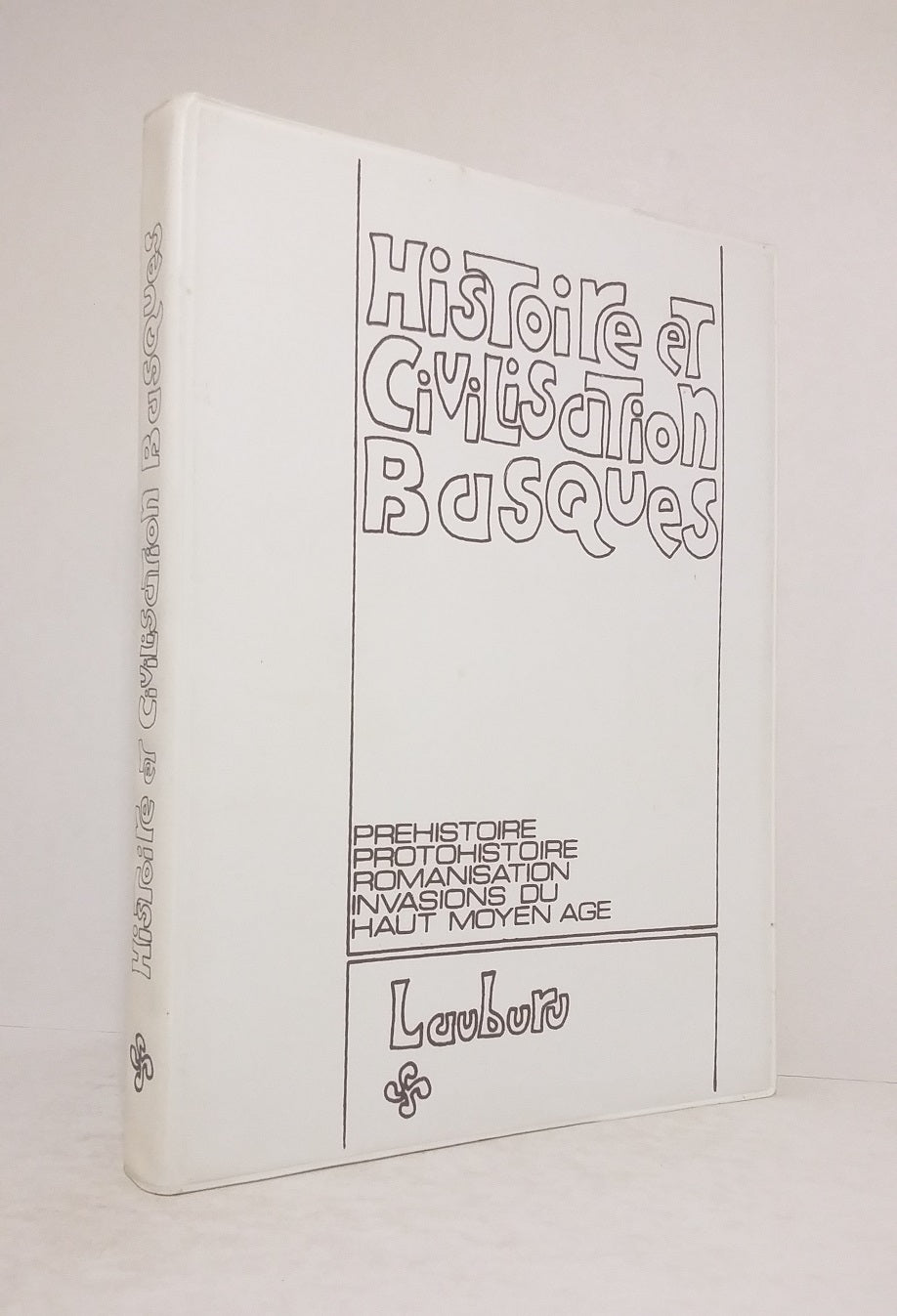 Histoire et civilisation basques.