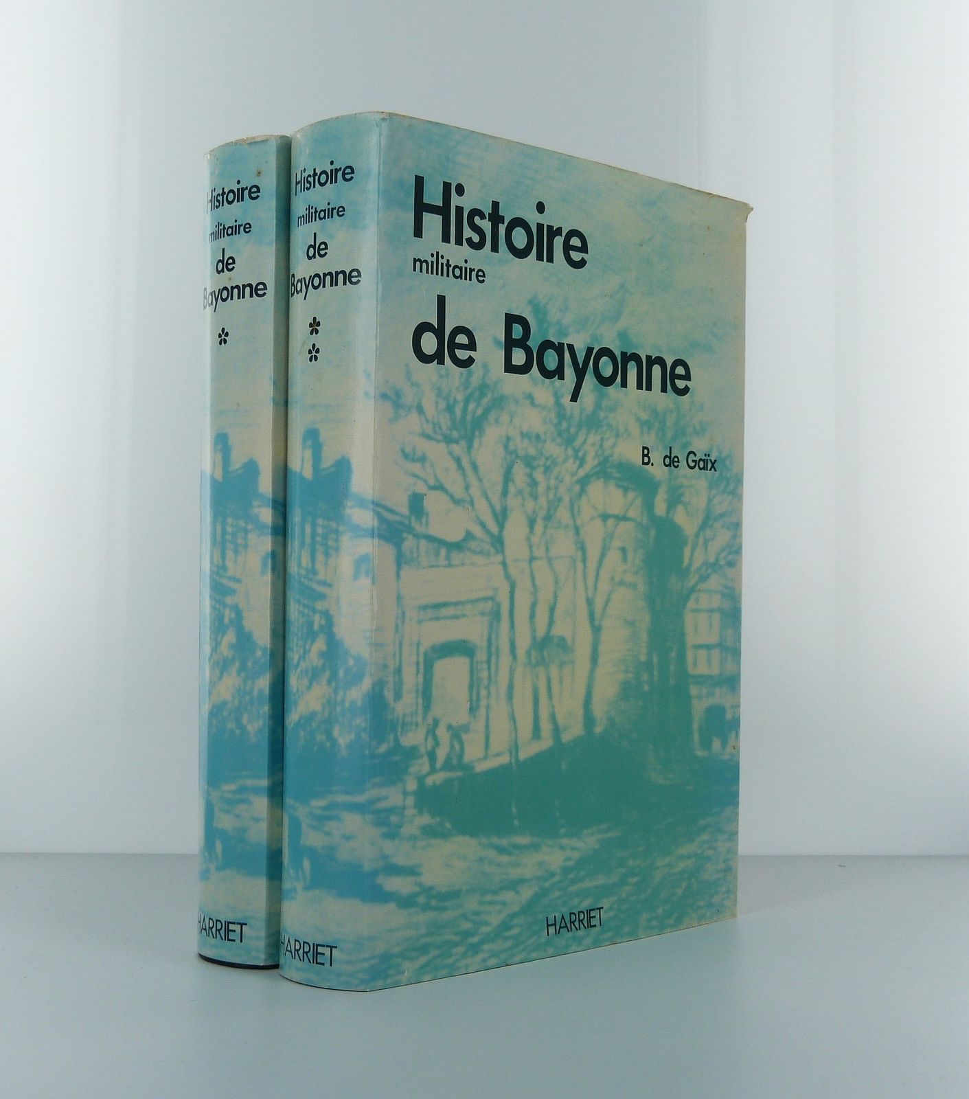 Military History of Bayonne - Volumes 1 and 2