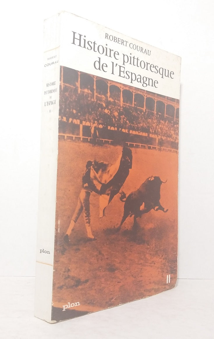 Histoire pittoresque de l'Espagne - Tome II