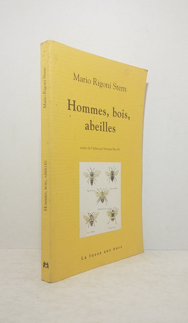 Hommes, bois, abeilles