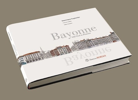 Bayonne, City of Art and History