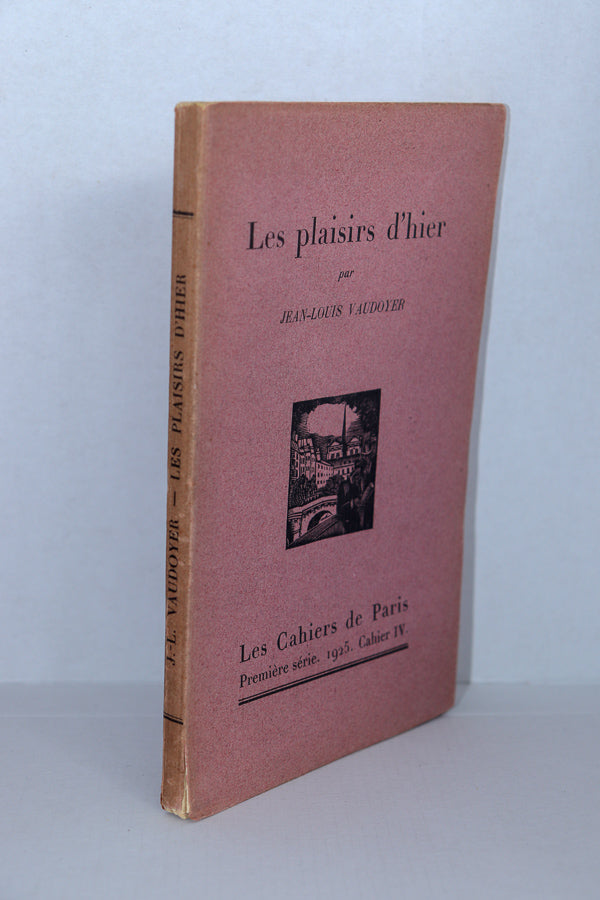 Les plaisirs d'hier