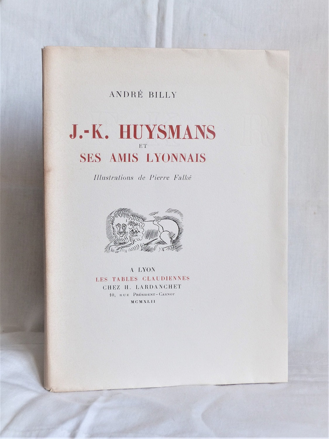 J.-K. Huysmans et ses amis Lyonnais